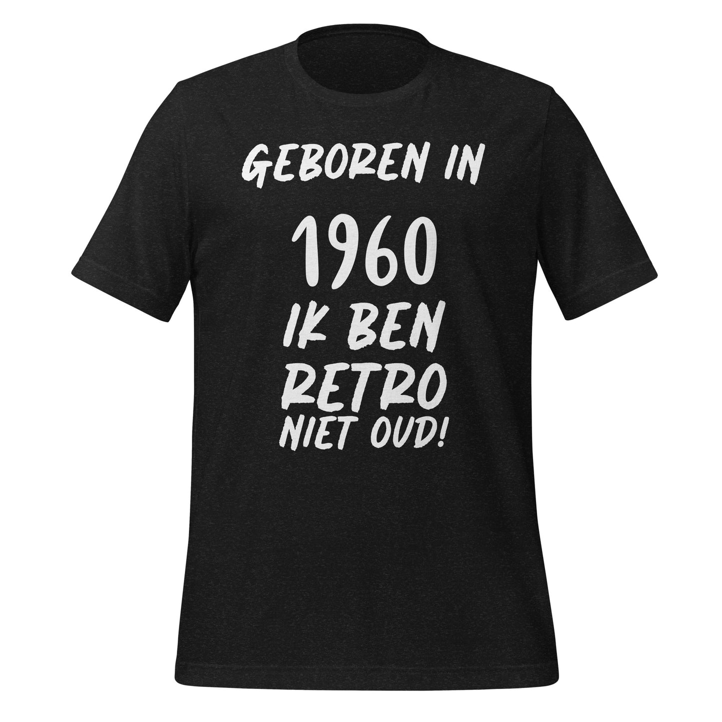 Retro T-shirt - "Geboren in 1960, Ik Ben Retro, Niet Oud!"