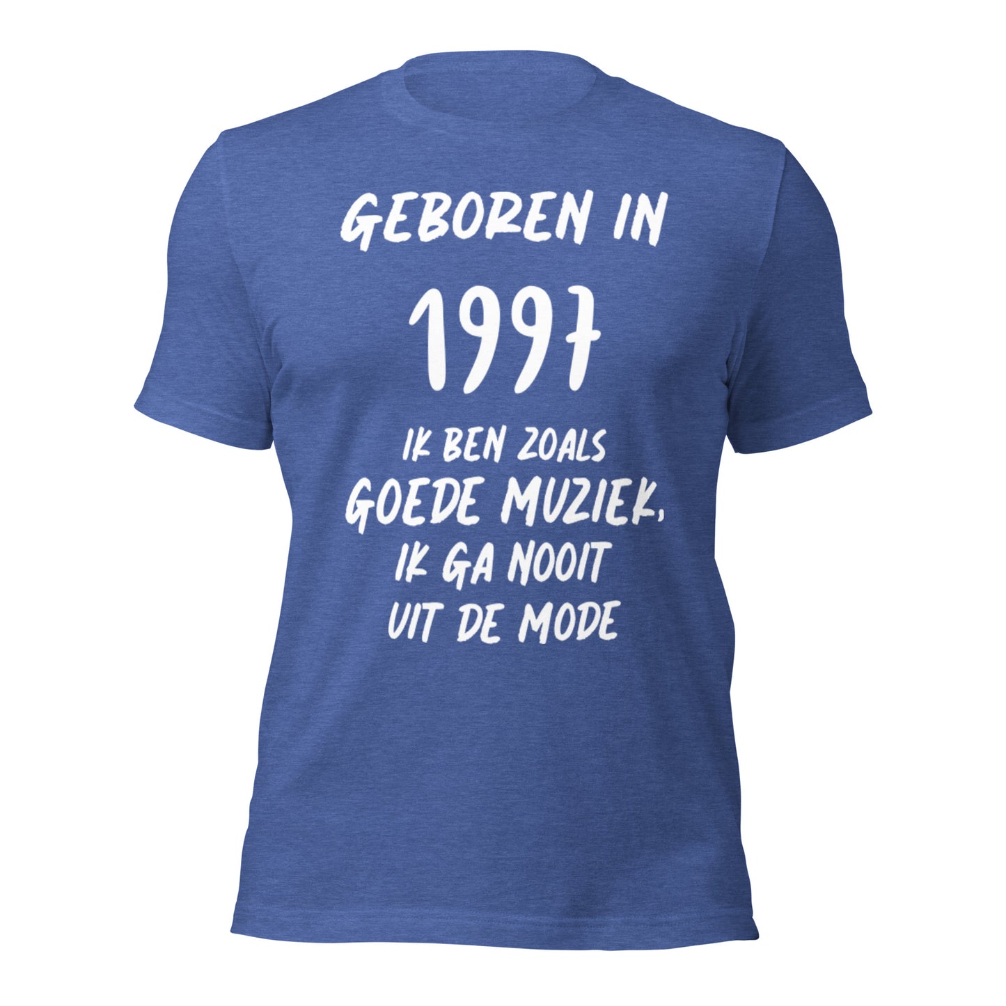 Vintage T-shirt - "Geboren in 1997, Ik Ben Zoals Goede Muziek, Ik Ga Nooit Uit de Mode"