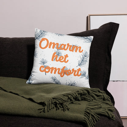 Decoratief Kussen "Omarm het Comfort" - Stijlvolle en Comfortabele Woonaccessoire