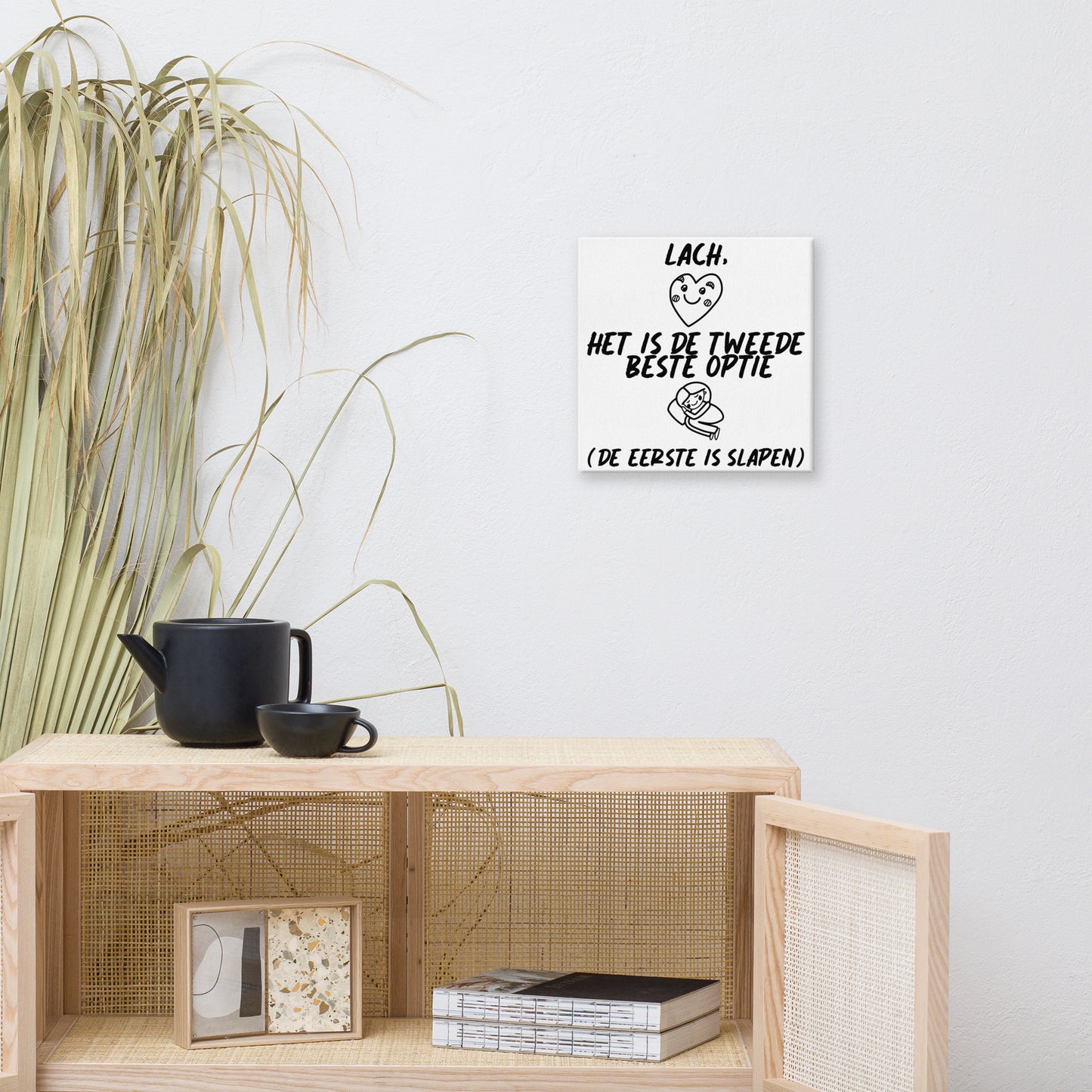 Canvasprint met Grappige Motivatie - "Lach, het is de tweede beste optie"