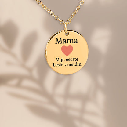 Mama, mijn eerste beste vriendin – Ronde Gegraveerde Ketting