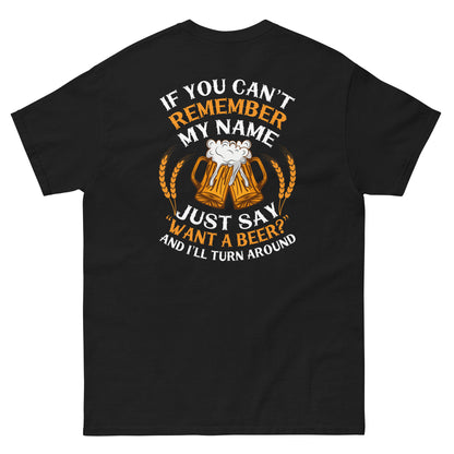 Grappig "Want a Beer?" T-shirt - Perfect voor Bierliefhebbers