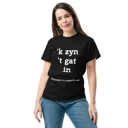 Stijlvol West-Vlaams T-shirt - 'k zyn 't gat in