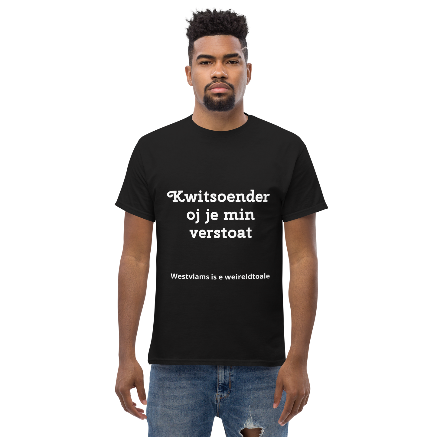 Stijlvol West-Vlaams T-shirt - Kwitsoender oj je min verstoat