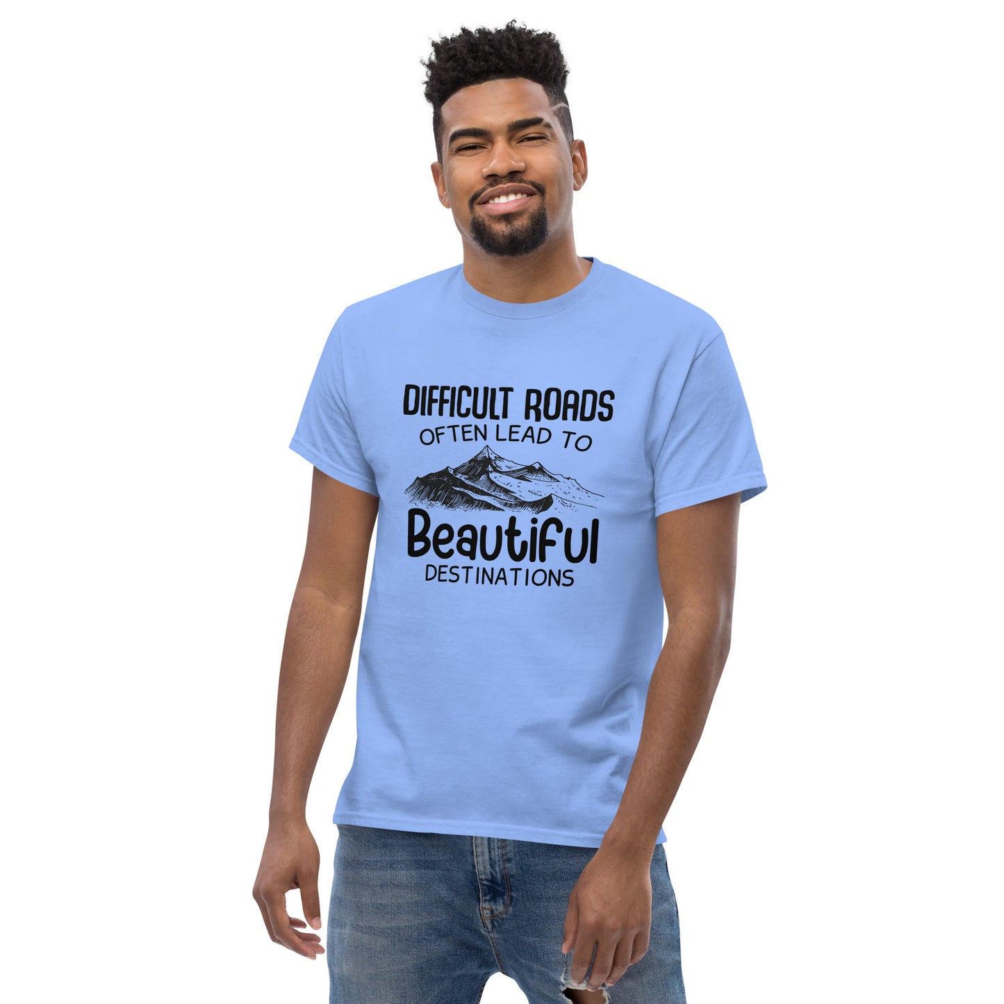 Motiverend "Difficult Roads" T-shirt - Bereik Mooie Bestemmingen