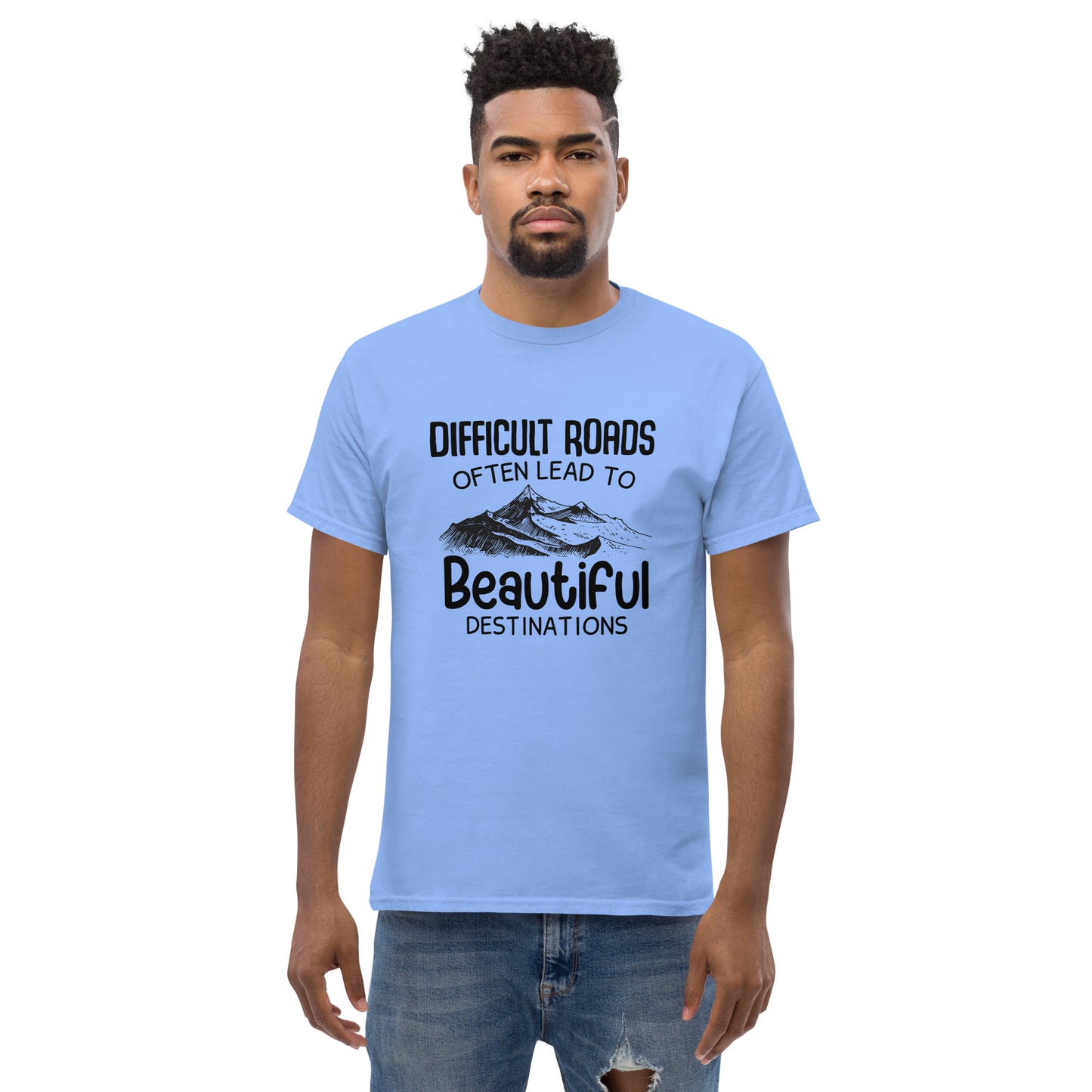 Motiverend "Difficult Roads" T-shirt - Bereik Mooie Bestemmingen