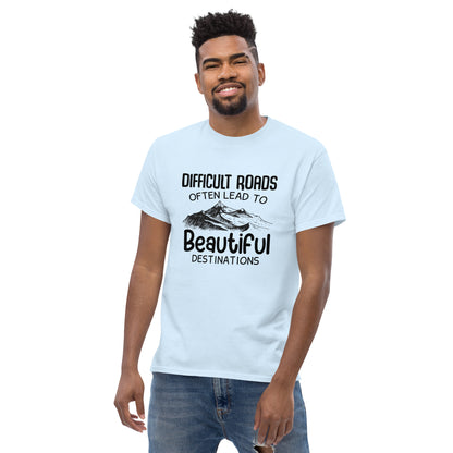 Motiverend "Difficult Roads" T-shirt - Bereik Mooie Bestemmingen