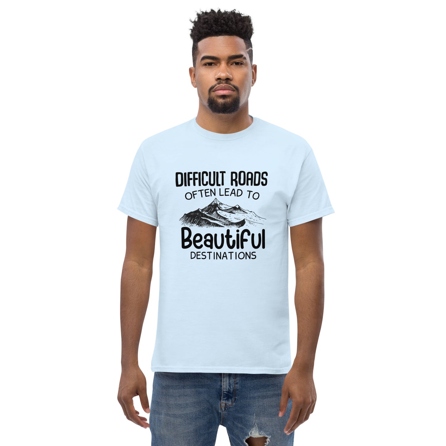 Motiverend "Difficult Roads" T-shirt - Bereik Mooie Bestemmingen