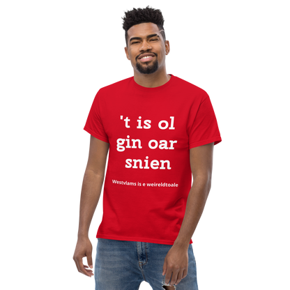 Stijlvol West-Vlaams T-shirt - 't is ol gin oar snien