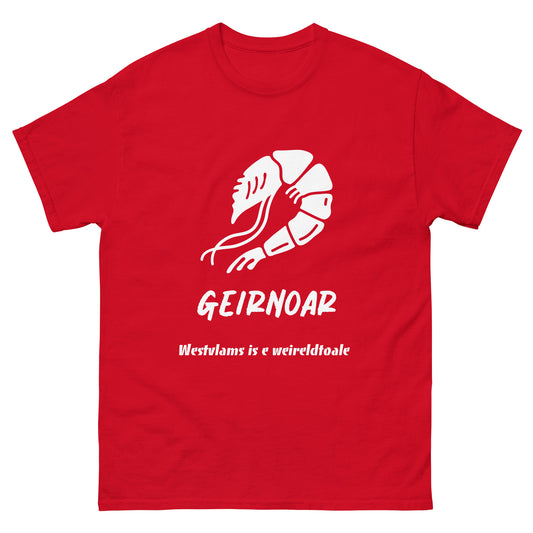 Stoere 'GEIRNOAR' T-shirt - Westvlams is e weireldtoale