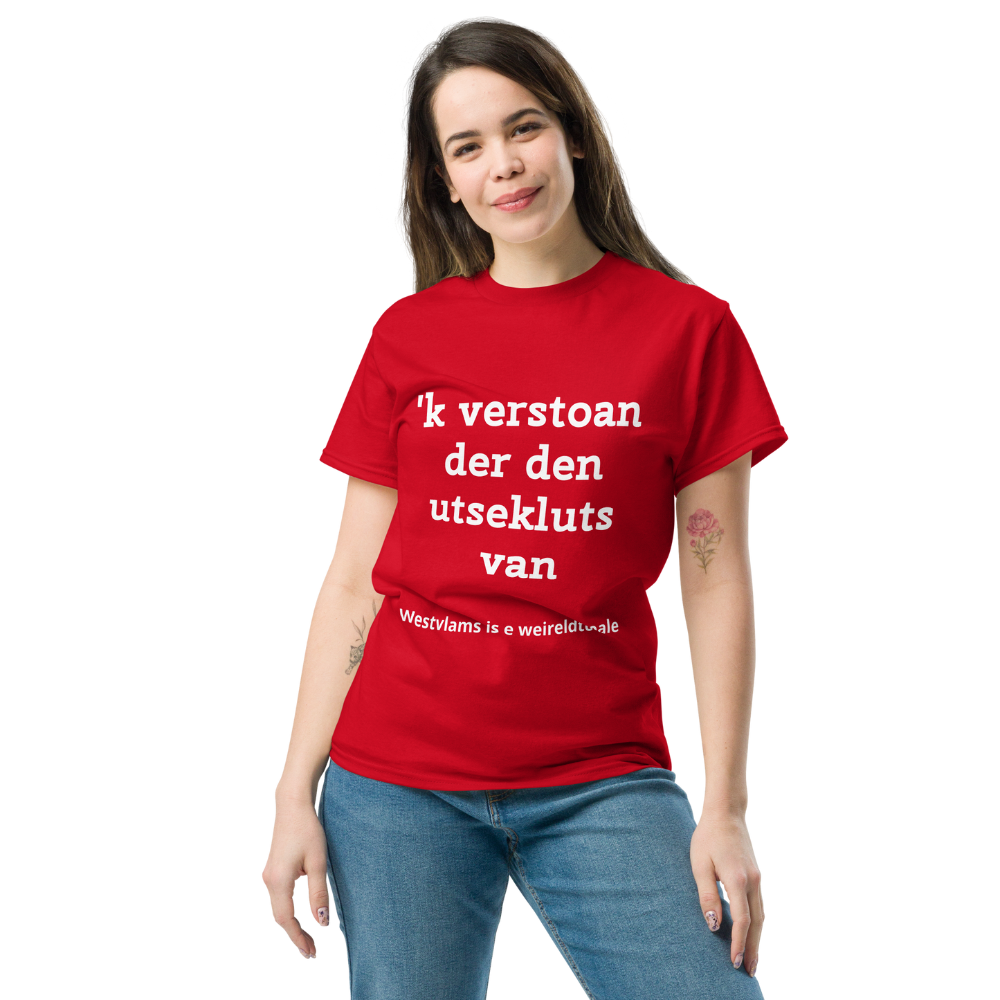 Stijlvol West-Vlaams T-shirt - 'k verstoan der den utsekluts van