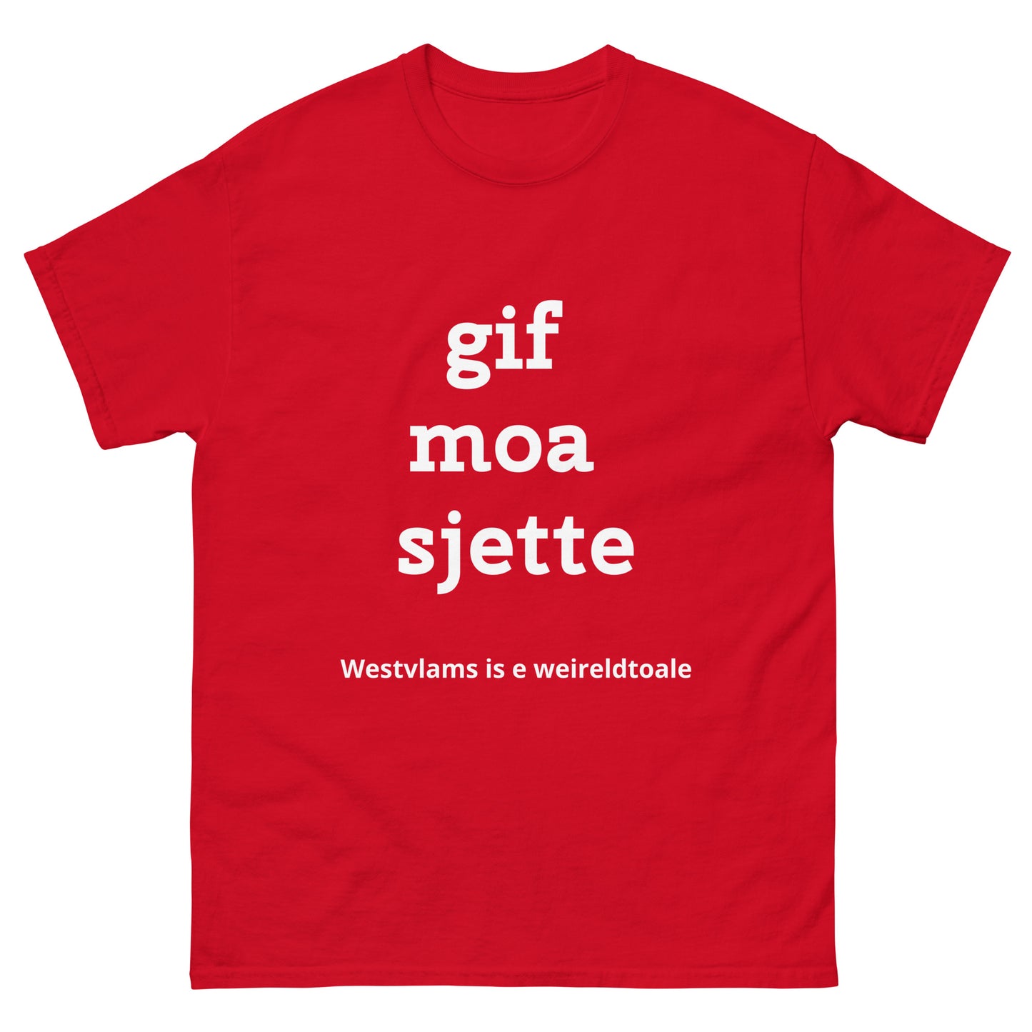 Stijlvol West-Vlaams T-shirt - gif moa sjette