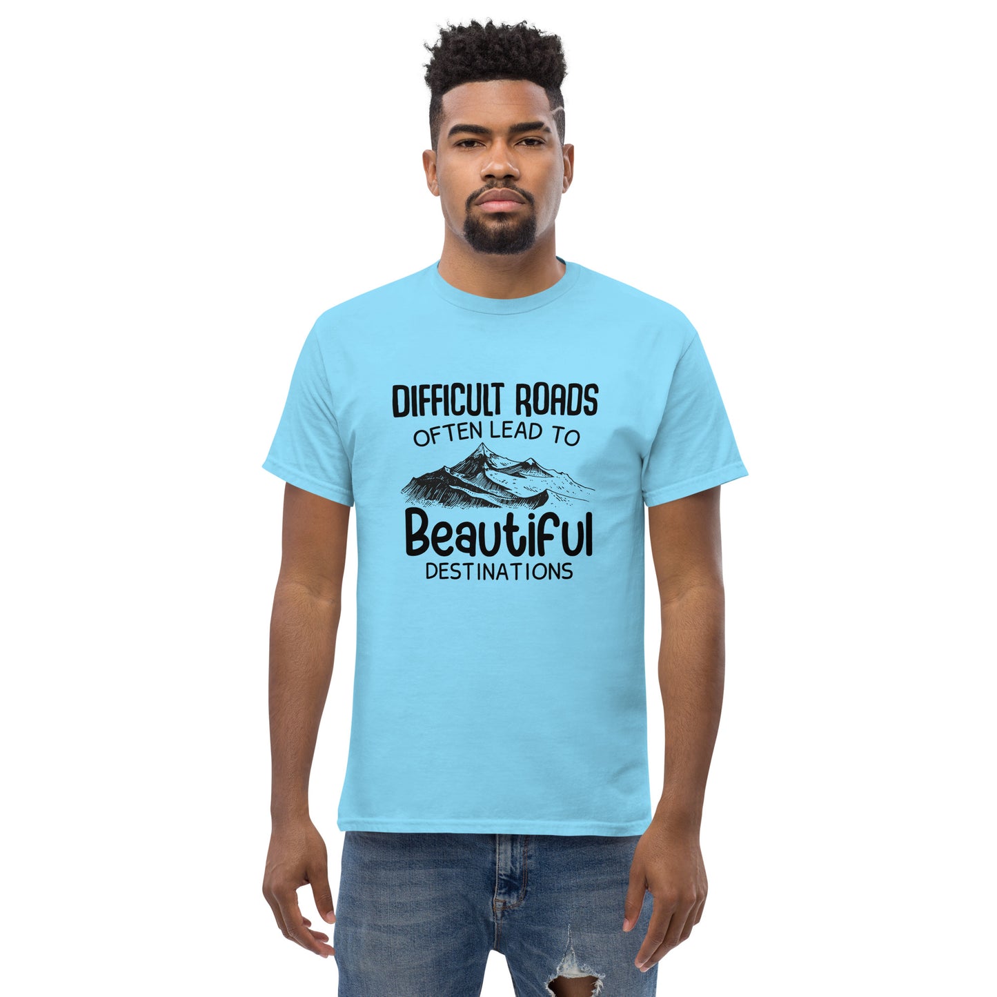 Motiverend "Difficult Roads" T-shirt - Bereik Mooie Bestemmingen