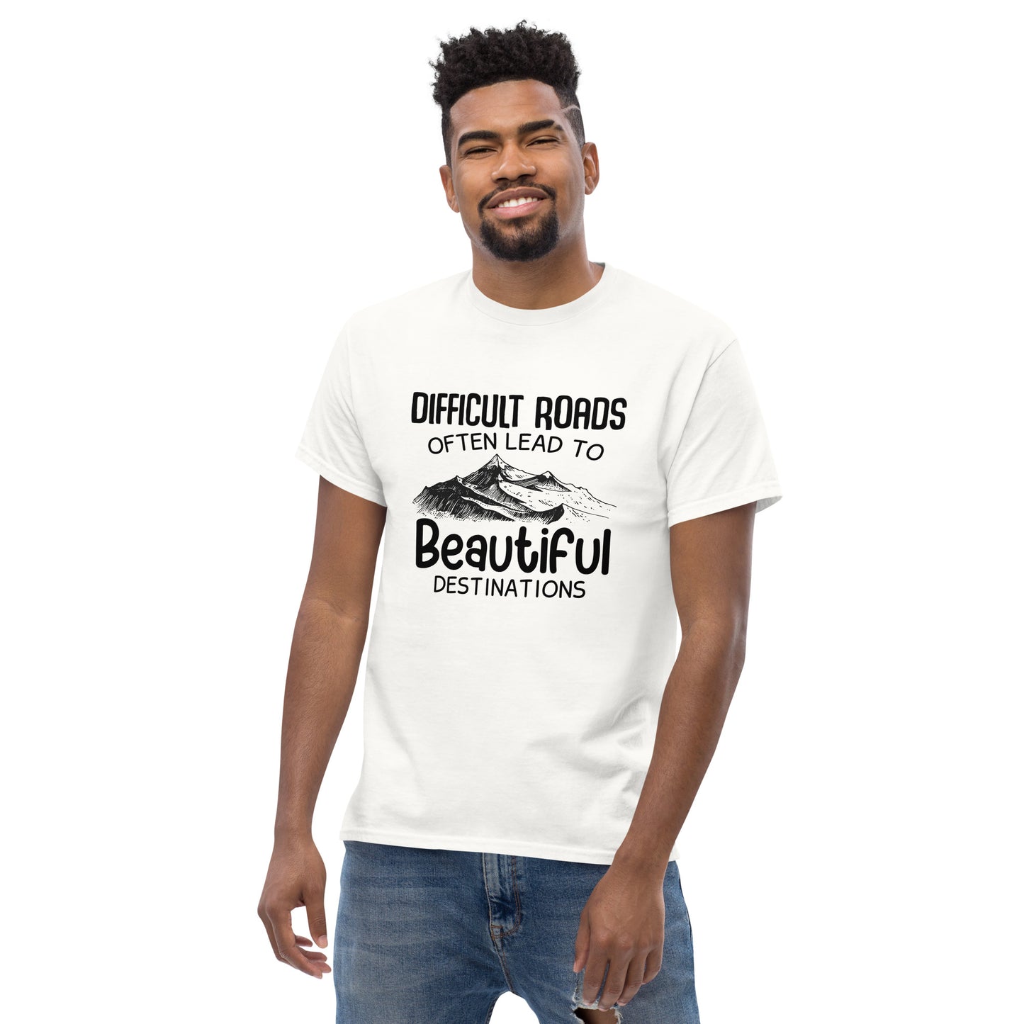 Motiverend "Difficult Roads" T-shirt - Bereik Mooie Bestemmingen