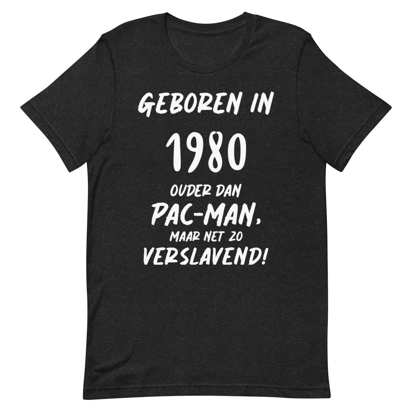 Retro T-shirt - "Geboren in 1980, Ouder dan Pac-Man, maar net zo Verslavend!"