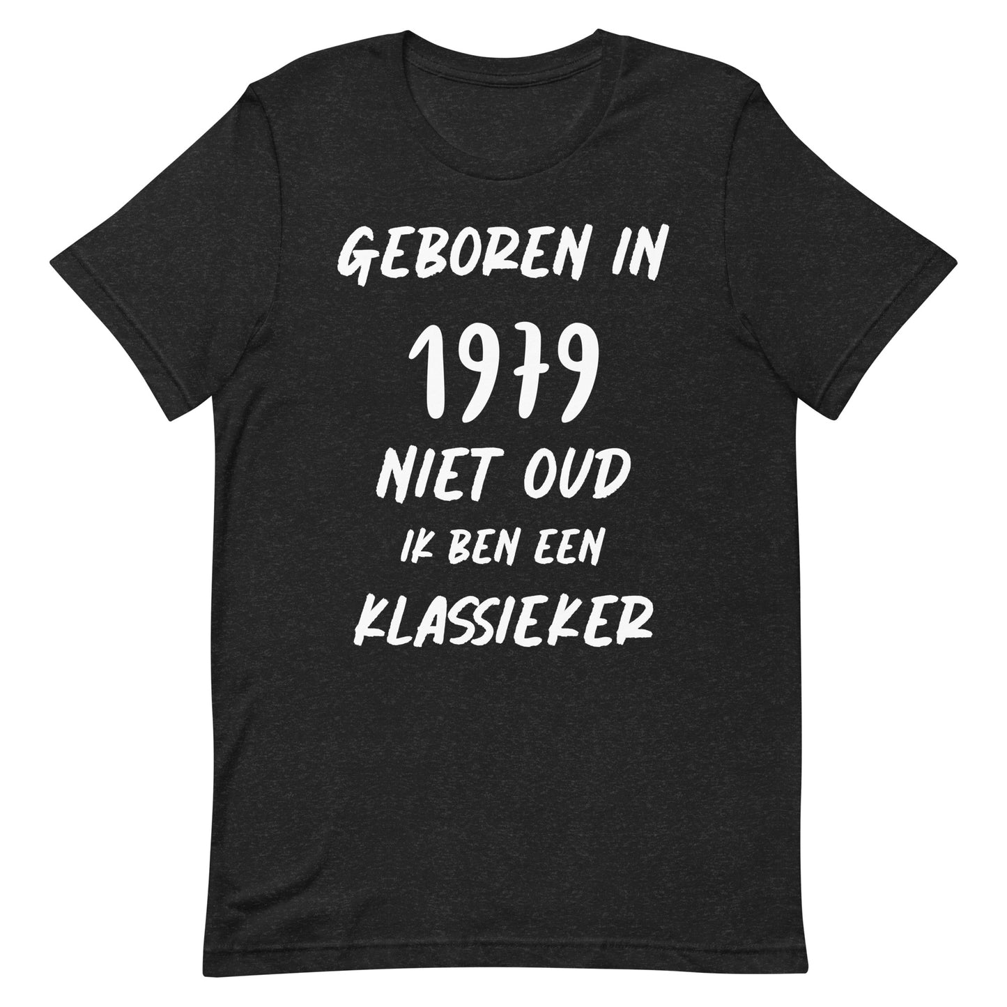 Retro T-shirt - "Geboren in 1979, Niet Oud, Ik Ben een Klassieker!"