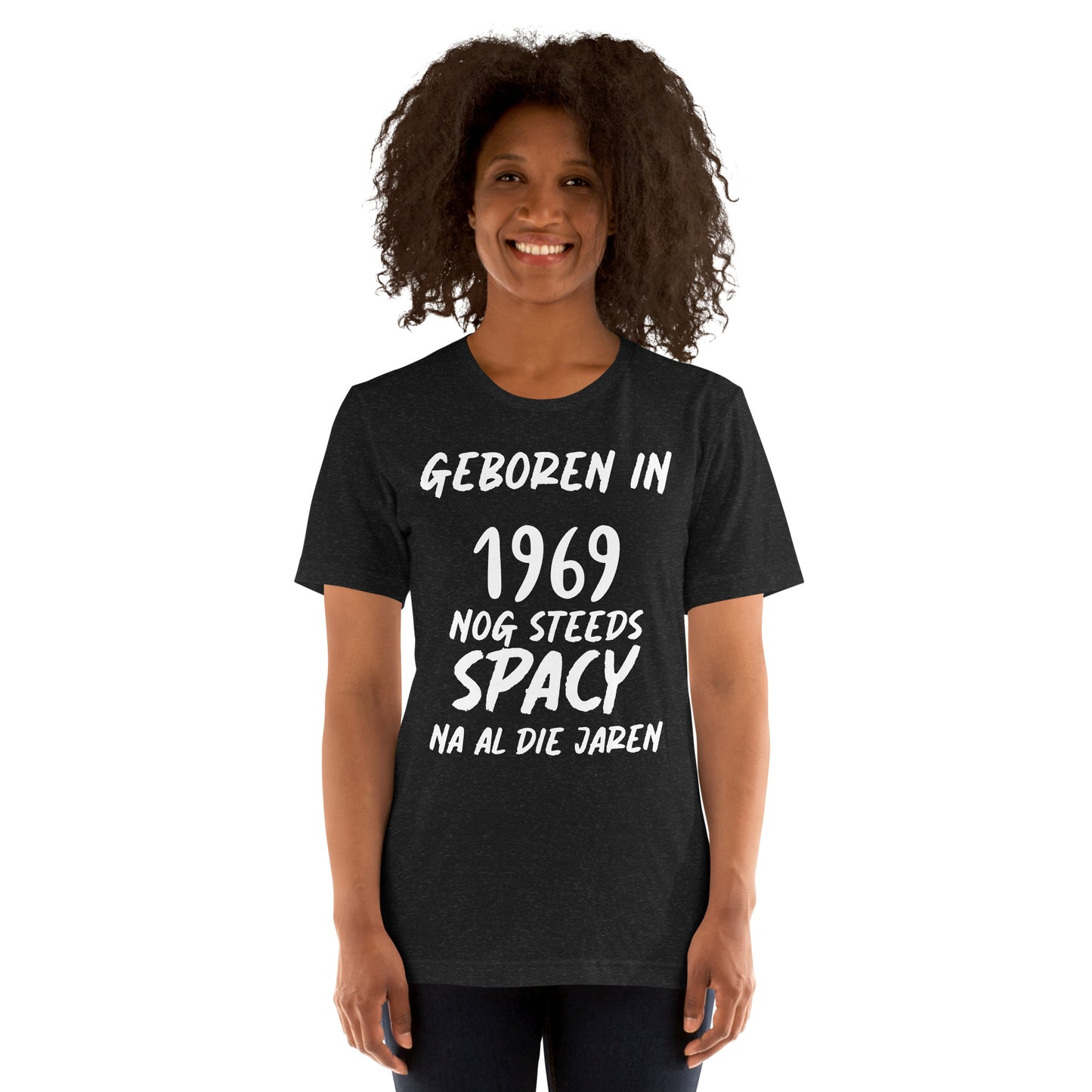 Retro T-shirt - "Geboren in 1969, Nog Steeds Spacy Na Al Die Jaren"