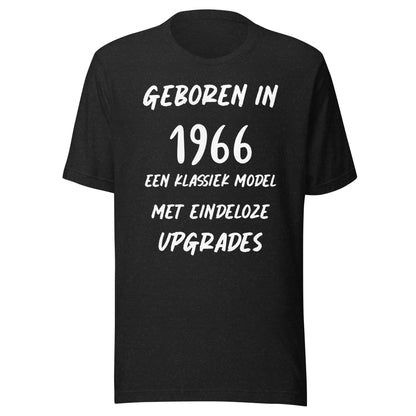 Retro T-shirt - "Geboren in 1966, Een Klassiek Model met Eindeloze Upgrades"