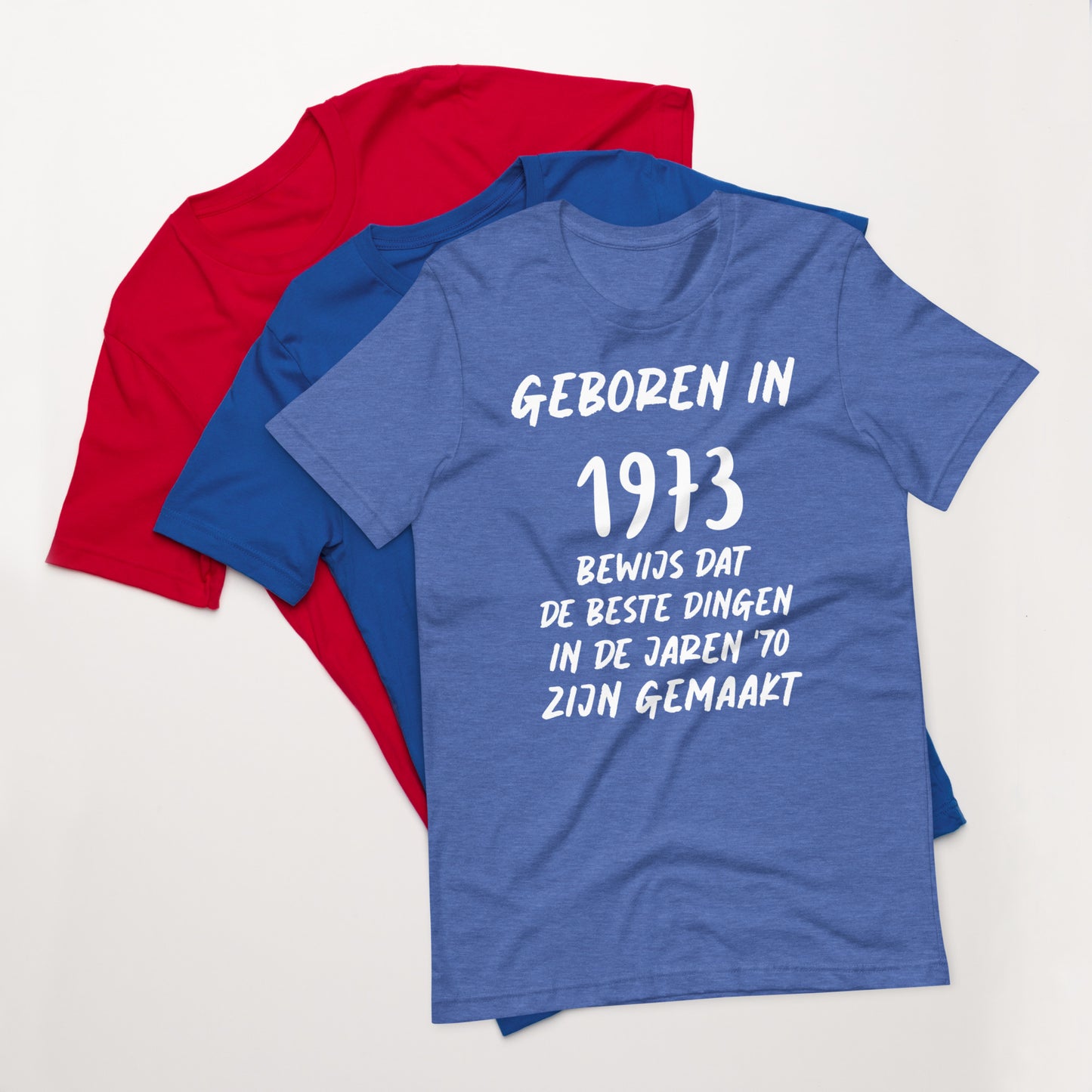 Retro T-shirt - "Geboren in 1973, Bewijs Dat De Beste Dingen In De Jaren '70 Zijn Gemaakt"