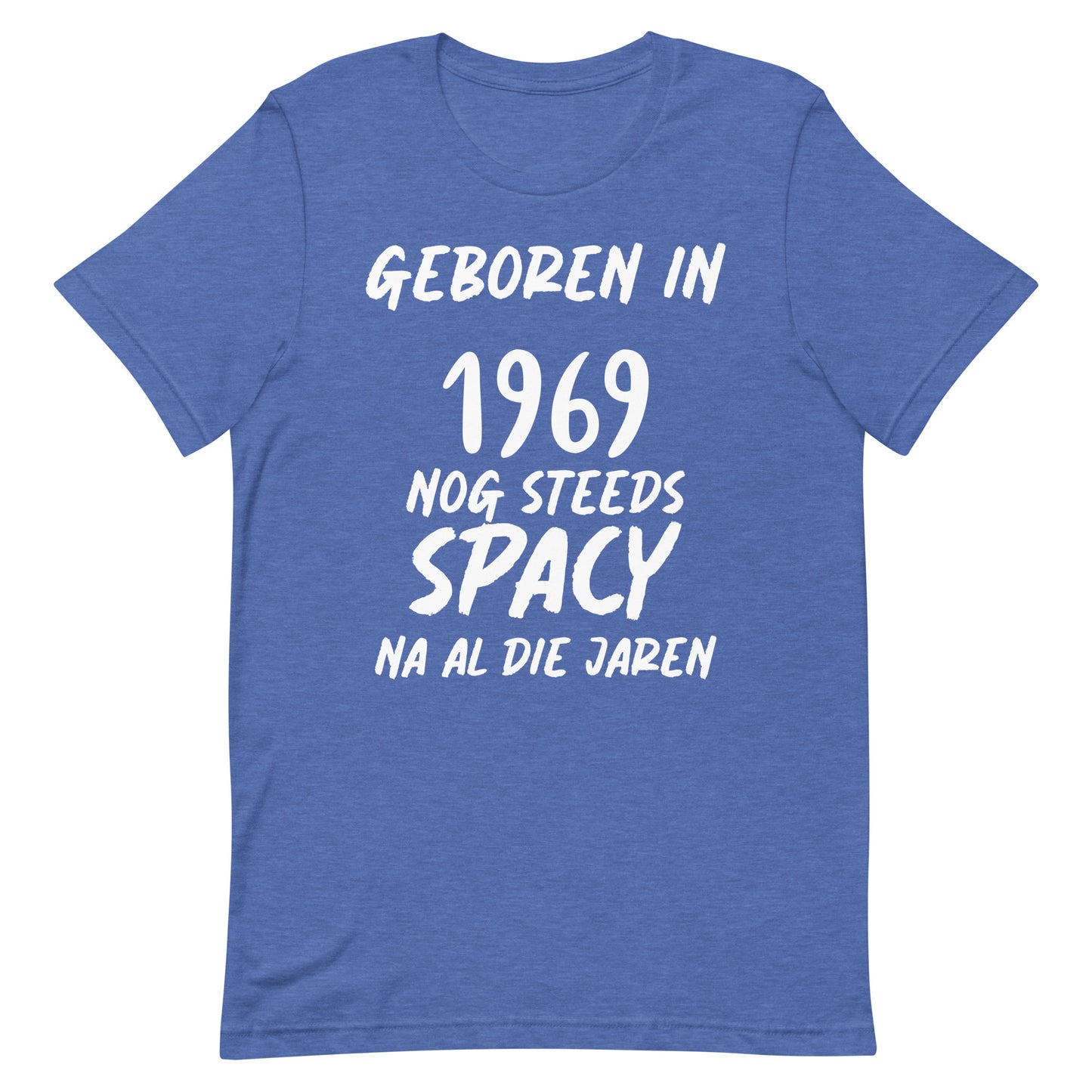 Retro T-shirt - "Geboren in 1969, Nog Steeds Spacy Na Al Die Jaren"