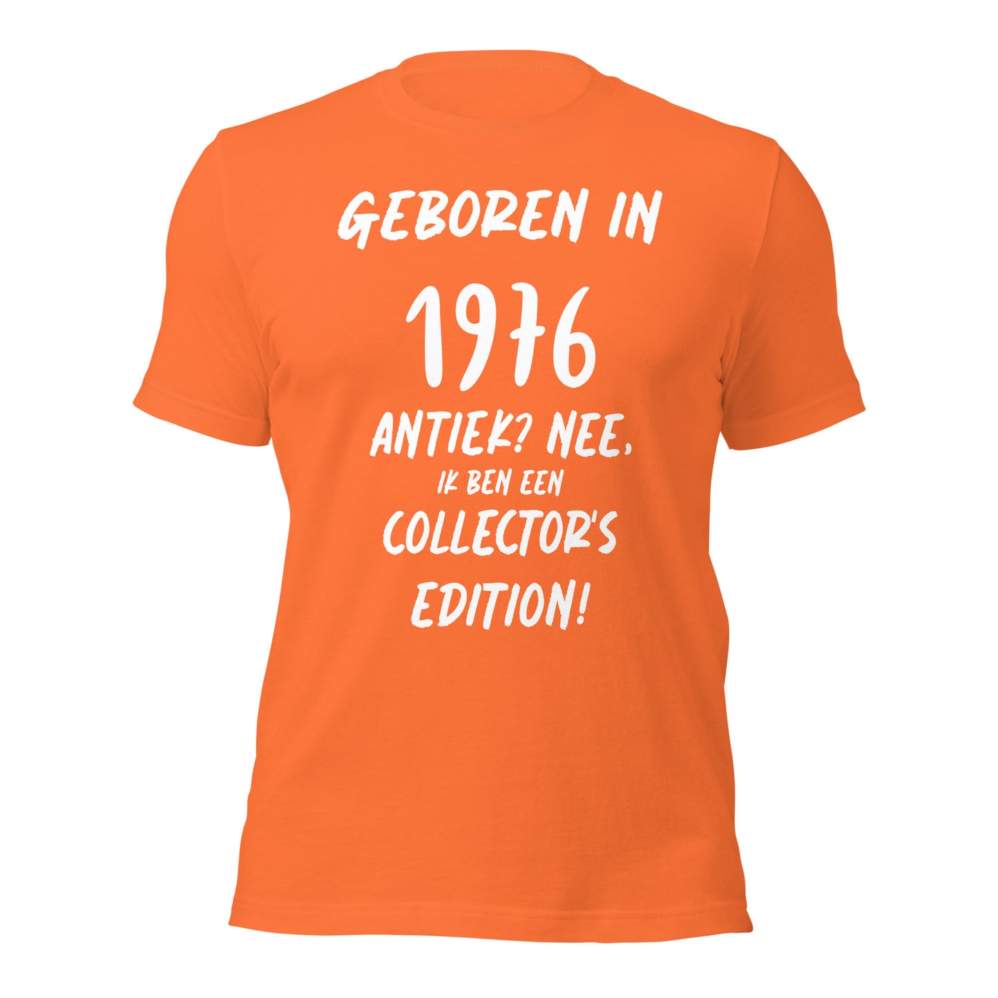 Retro T-shirt - "Geboren in 1976, Antiek? Nee, Ik Ben Een Collector's Edition!"