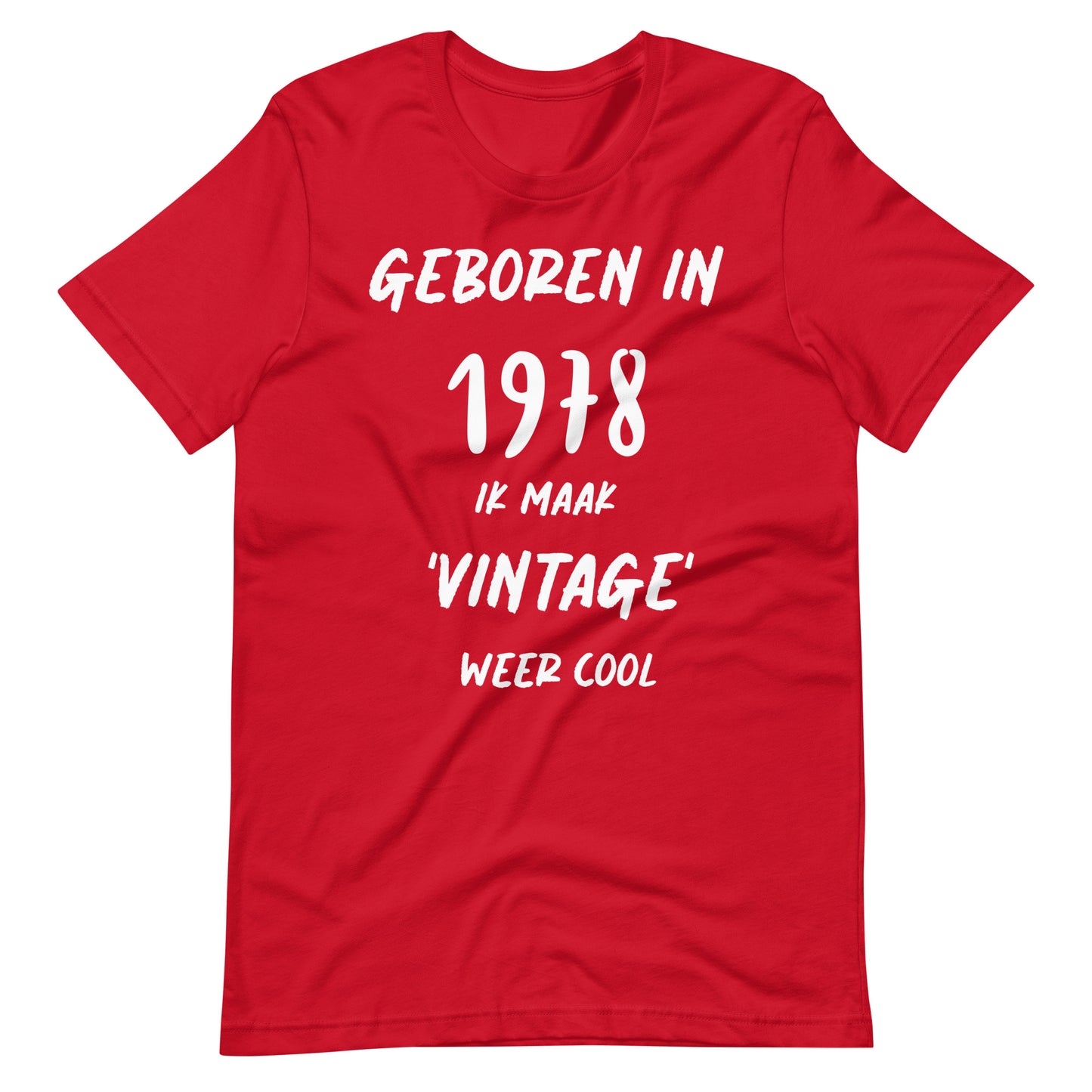 Retro T-shirt - "Geboren in 1978, Ik Maak 'Vintage' Weer Cool!"