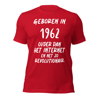 Retro T-shirt - "Geboren in 1962, Ouder dan het Internet en Net Zo Revolutionair"