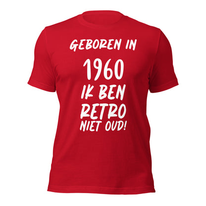 Retro T-shirt - "Geboren in 1960, Ik Ben Retro, Niet Oud!"