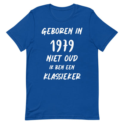 Retro T-shirt - "Geboren in 1979, Niet Oud, Ik Ben een Klassieker!"