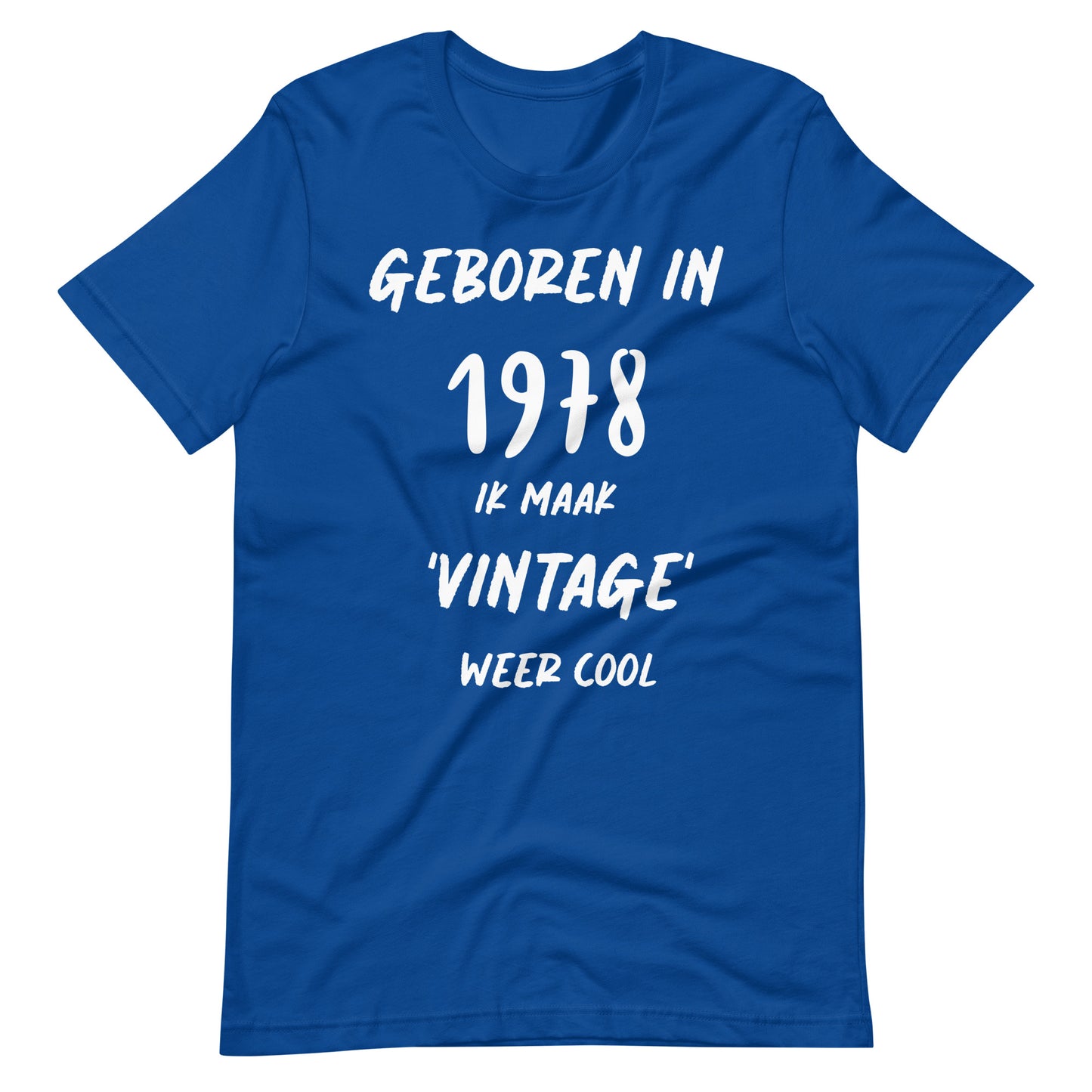 Retro T-shirt - "Geboren in 1978, Ik Maak 'Vintage' Weer Cool!"