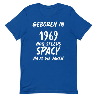 Retro T-shirt - "Geboren in 1969, Nog Steeds Spacy Na Al Die Jaren"